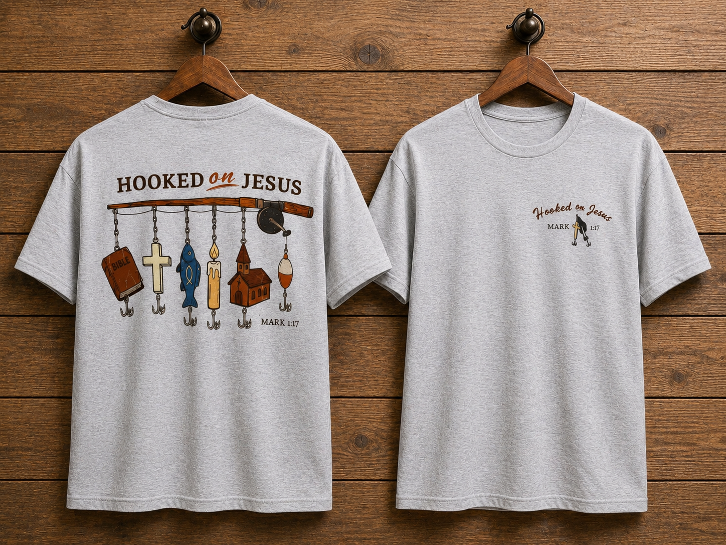 Hooked on Jesus Mark 1:17 T-Shirt