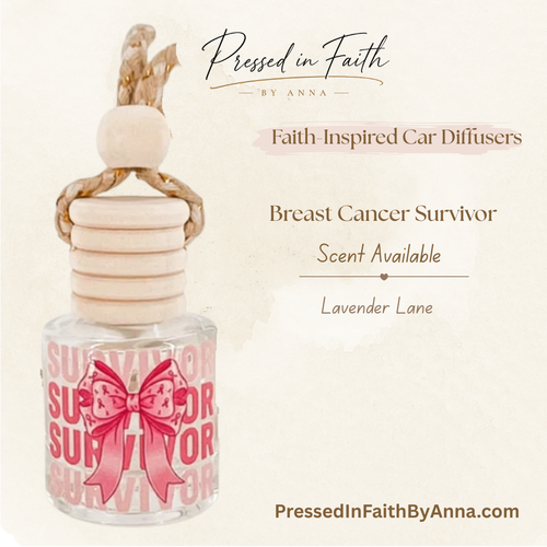 Breast Cancer Survivor faith-inspired car diffuser by Pressed in Faith by Anna