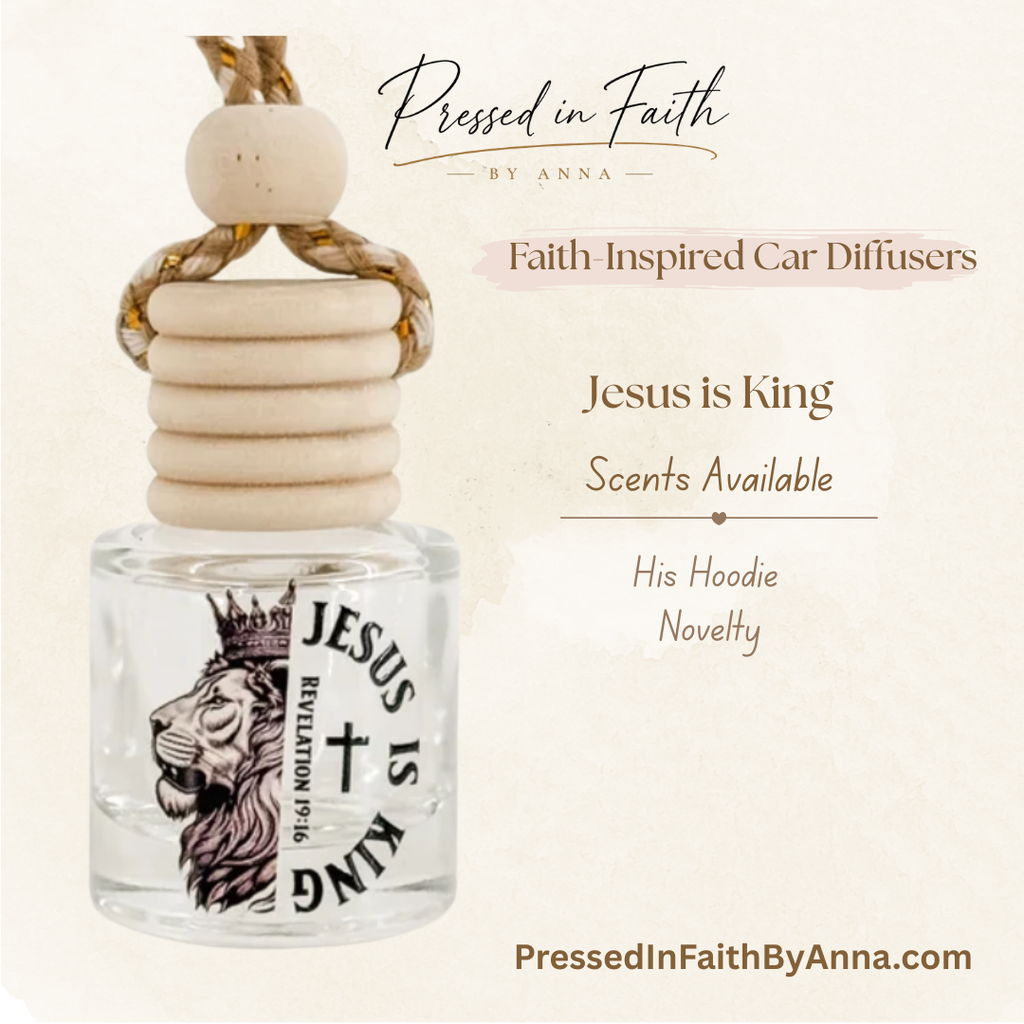 Jesus is King faith-inspired car diffuser by Pressed in Faith by Anna