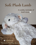 Soft Plush Lamb - a cuddly reminder of God's love