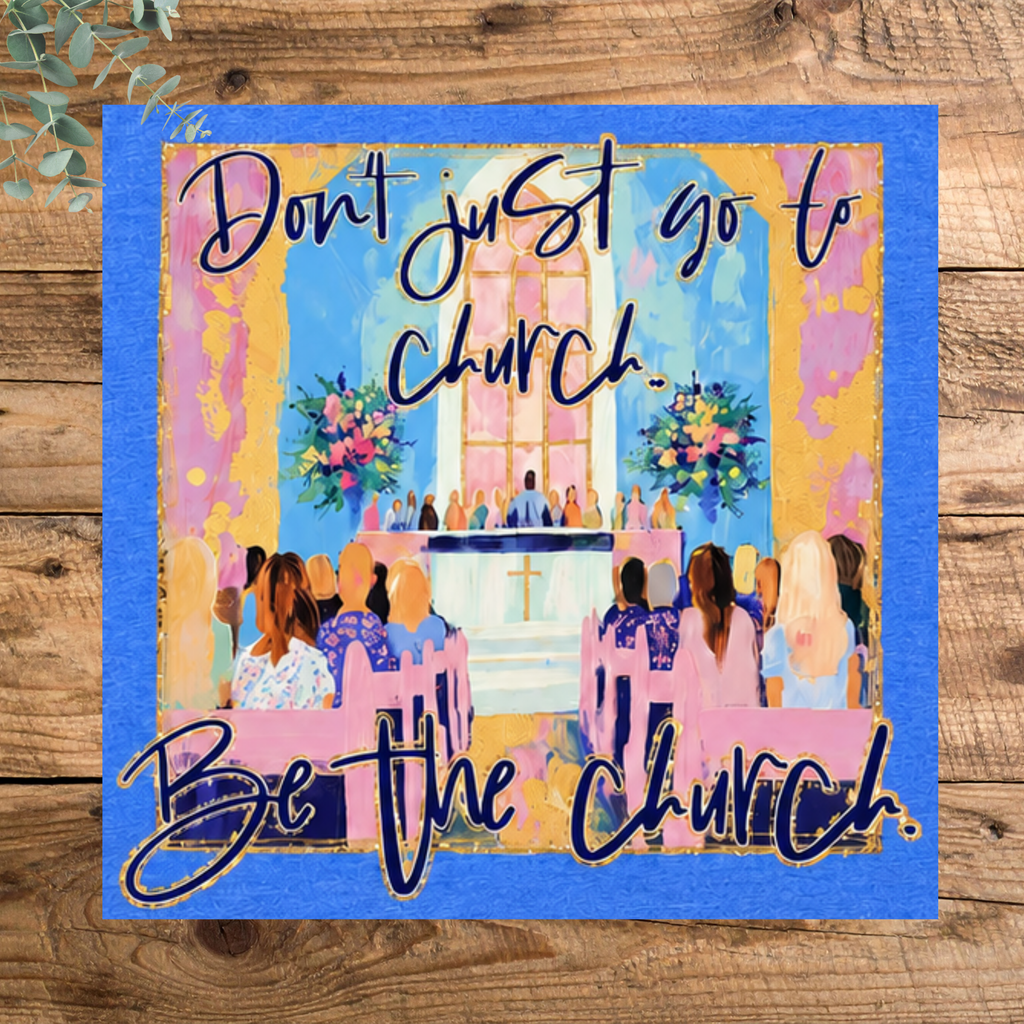 Be the Church