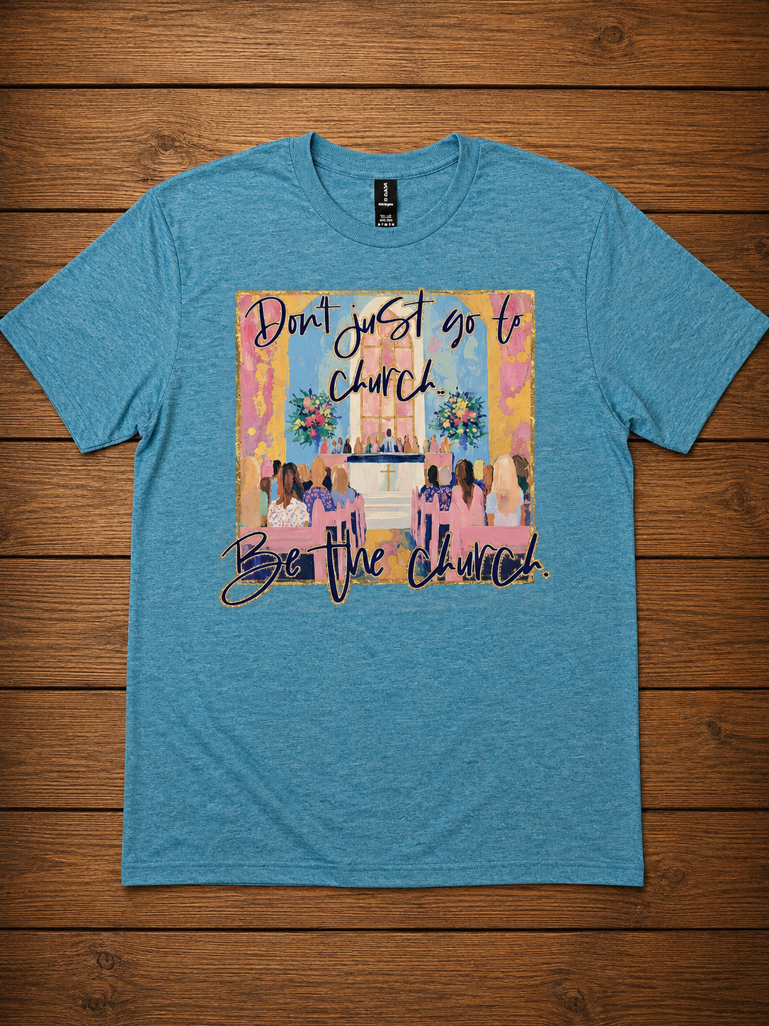 Don't Just Go to Church, Be the Church Unisex Tee