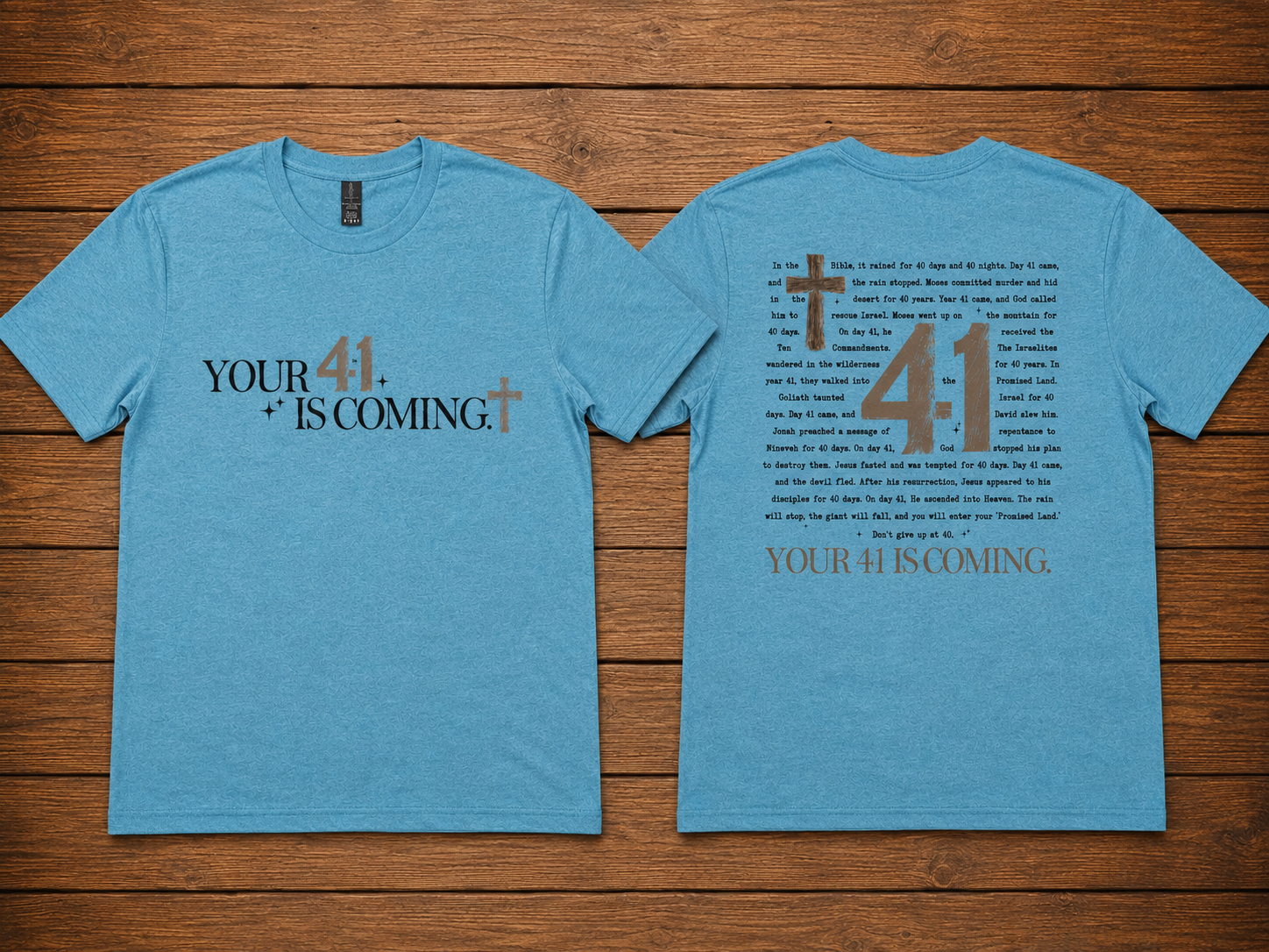 Your 41 Is Coming Unisex Tee