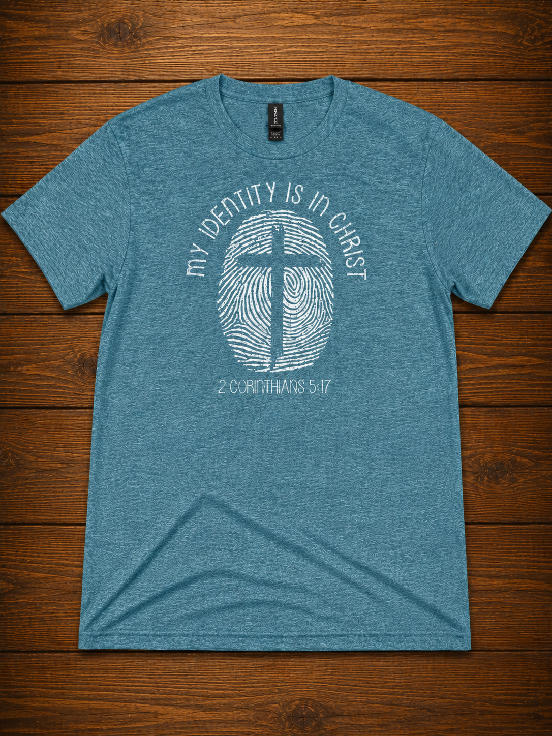 My Identity Is In Christ T-Shirt – 2 Corinthians 5:17