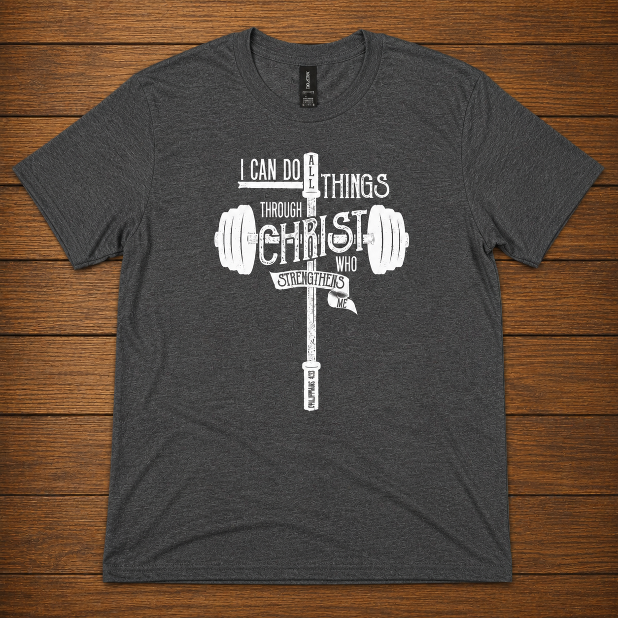 Barbell Cross I Can Do All Things Through Christ T-Shirt – Philippians 4:13