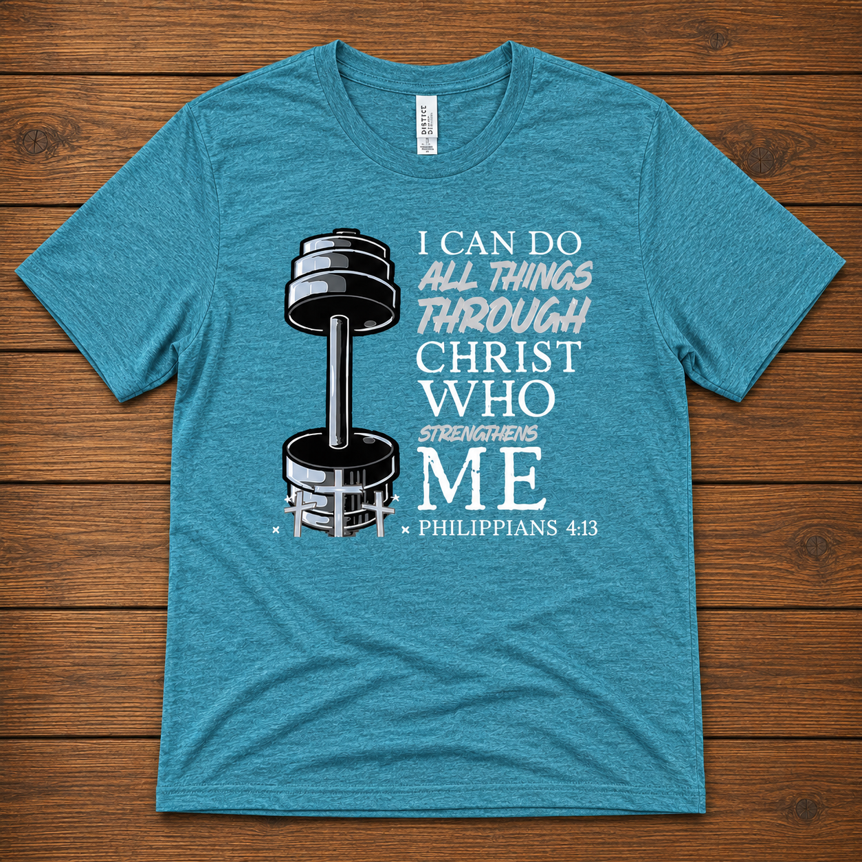 I Can Do All Things Through Christ T-Shirt – Philippians 4:13