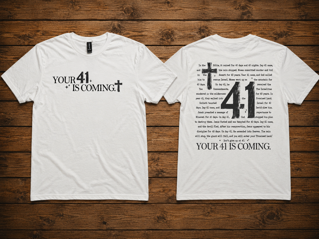 Your 41 Is Coming Unisex Tee