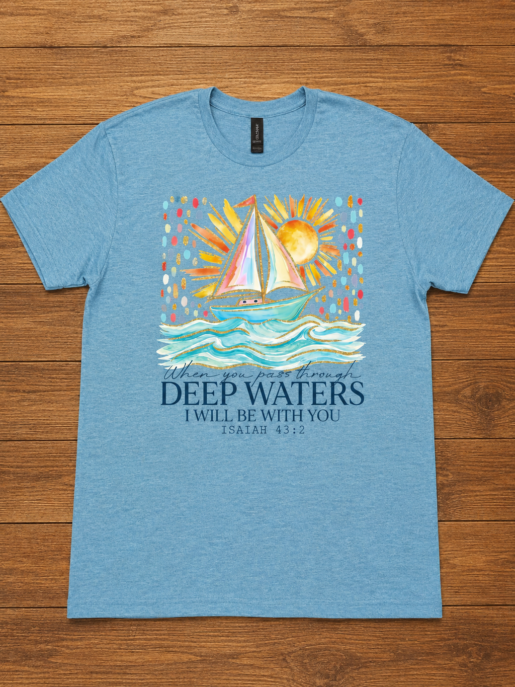 Deep Waters Isaiah 43:2 T-Shirt