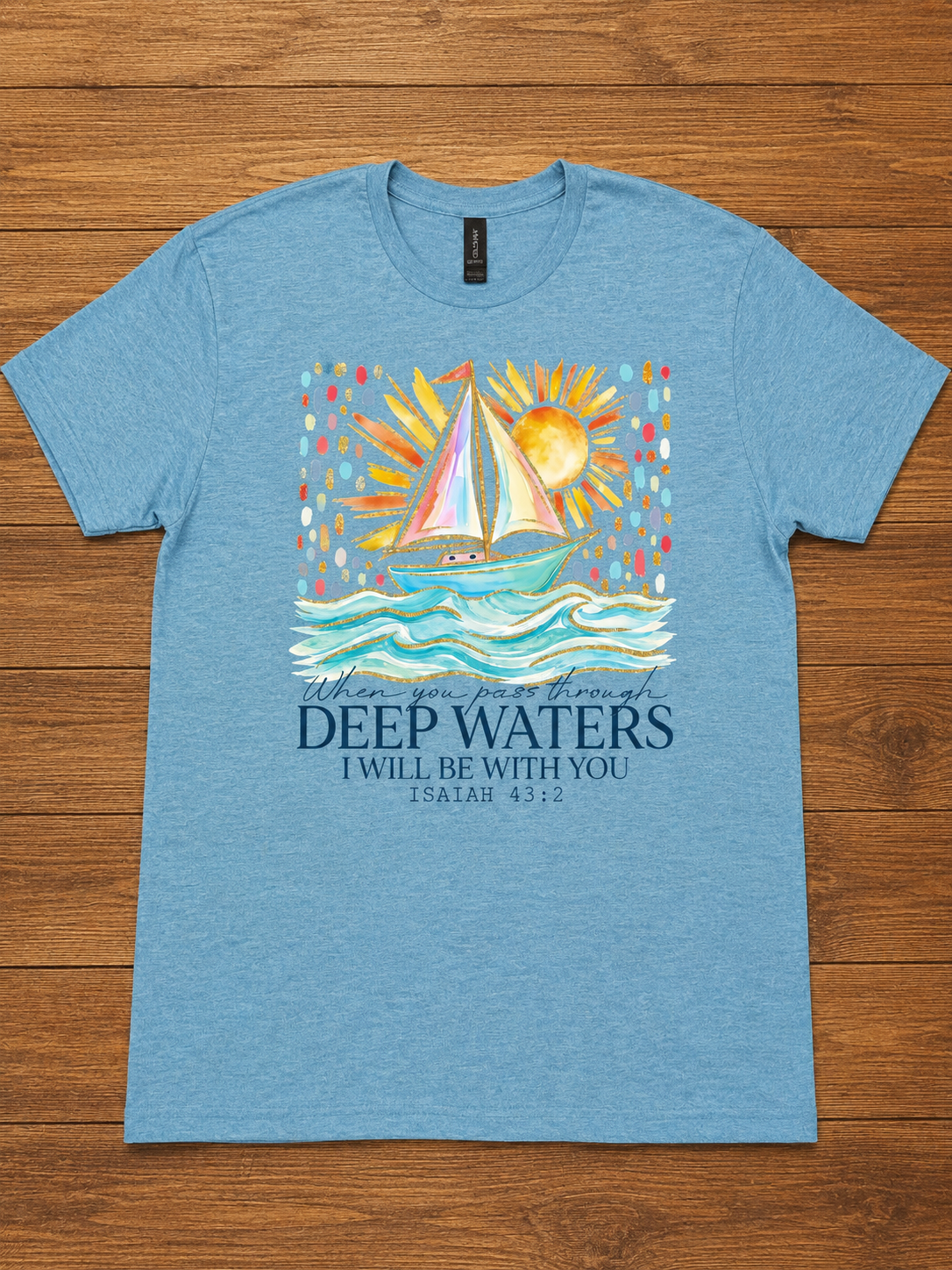 Deep Waters Isaiah 43:2 T-Shirt