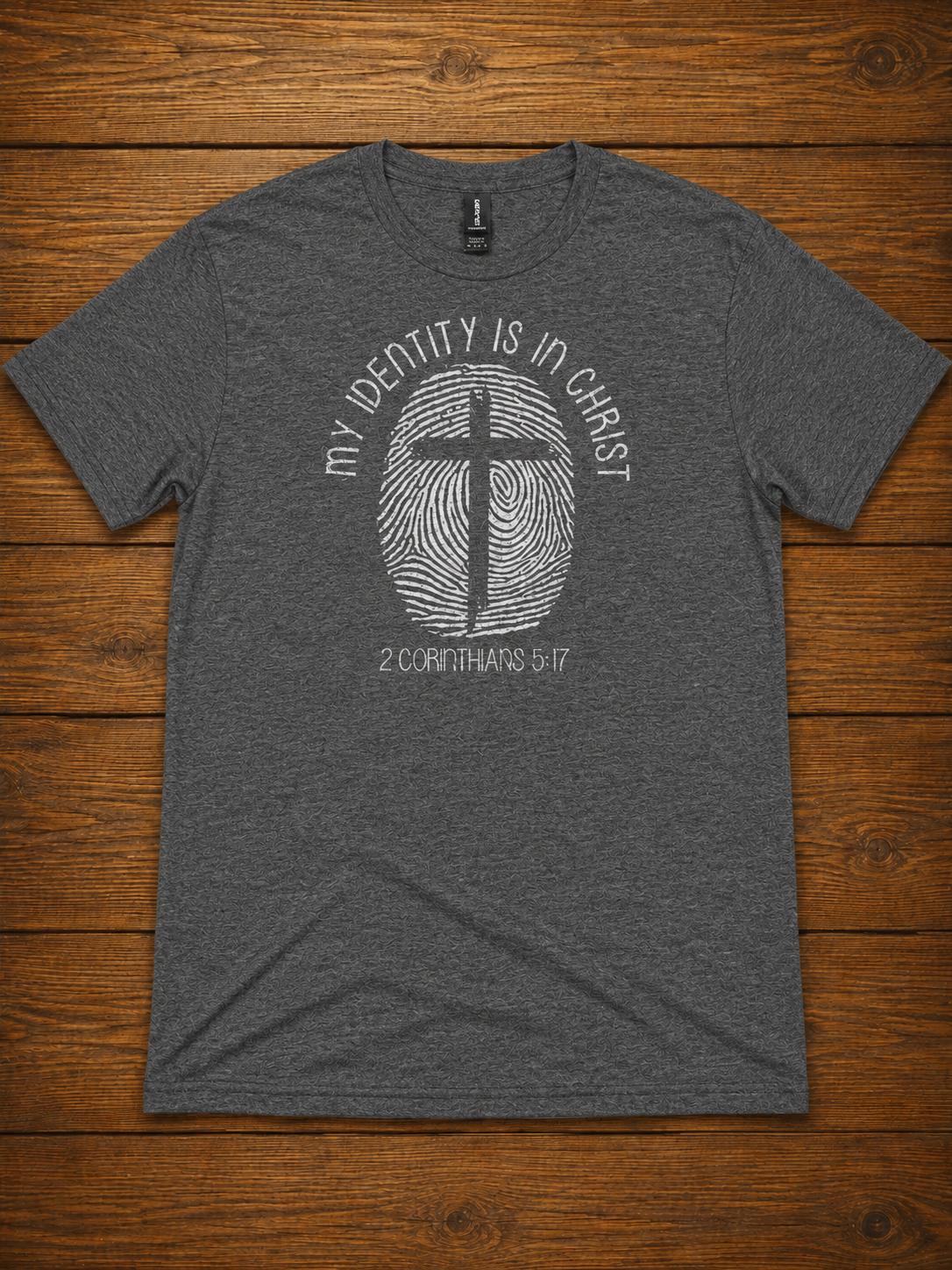 My Identity Is In Christ T-Shirt – 2 Corinthians 5:17