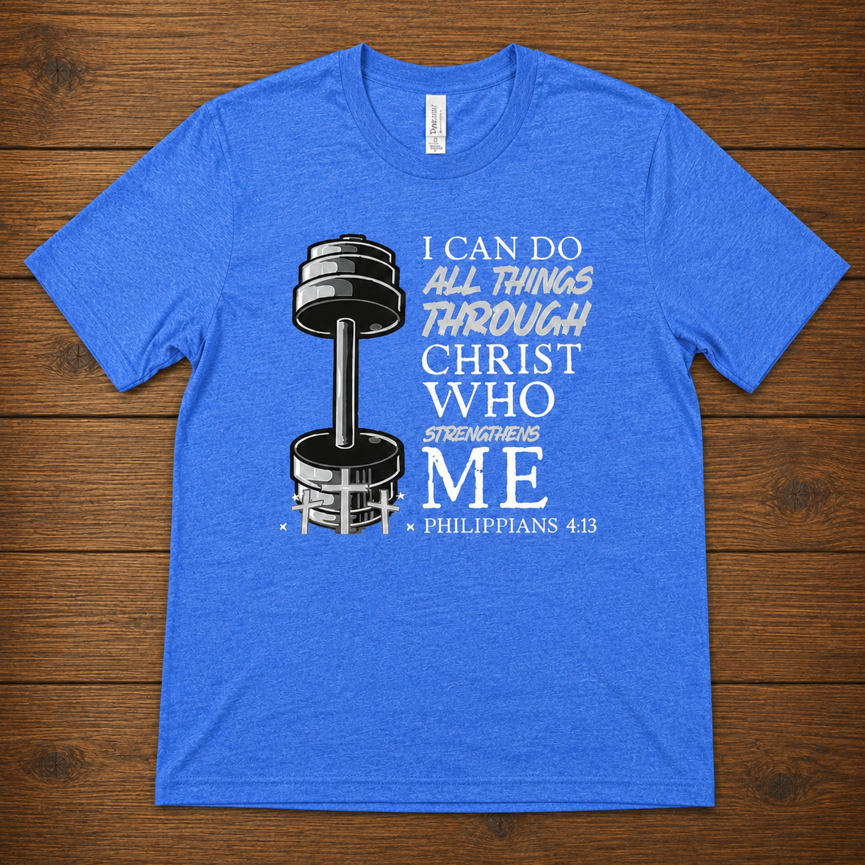 I Can Do All Things Through Christ T-Shirt – Philippians 4:13