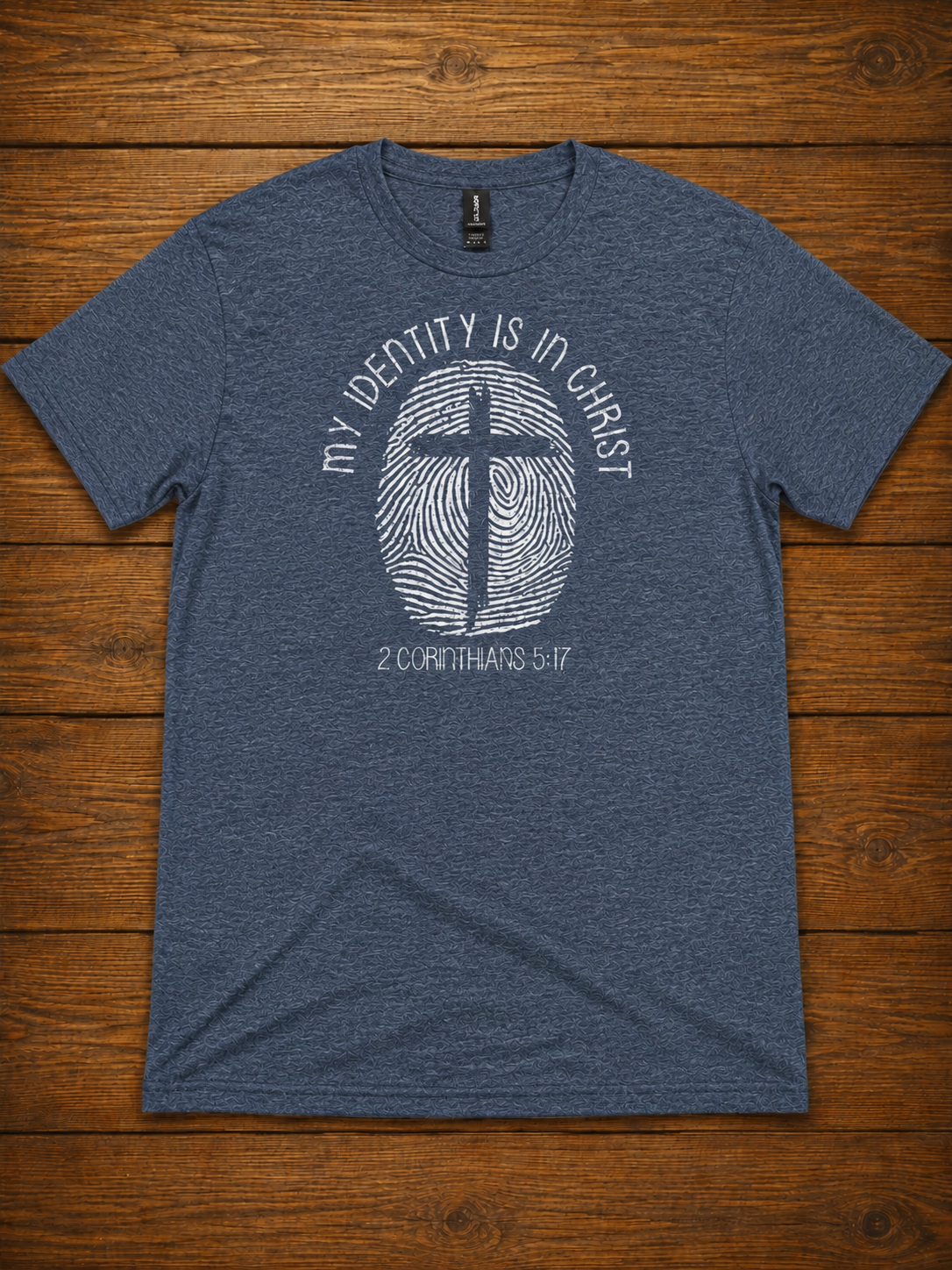 My Identity Is In Christ T-Shirt – 2 Corinthians 5:17