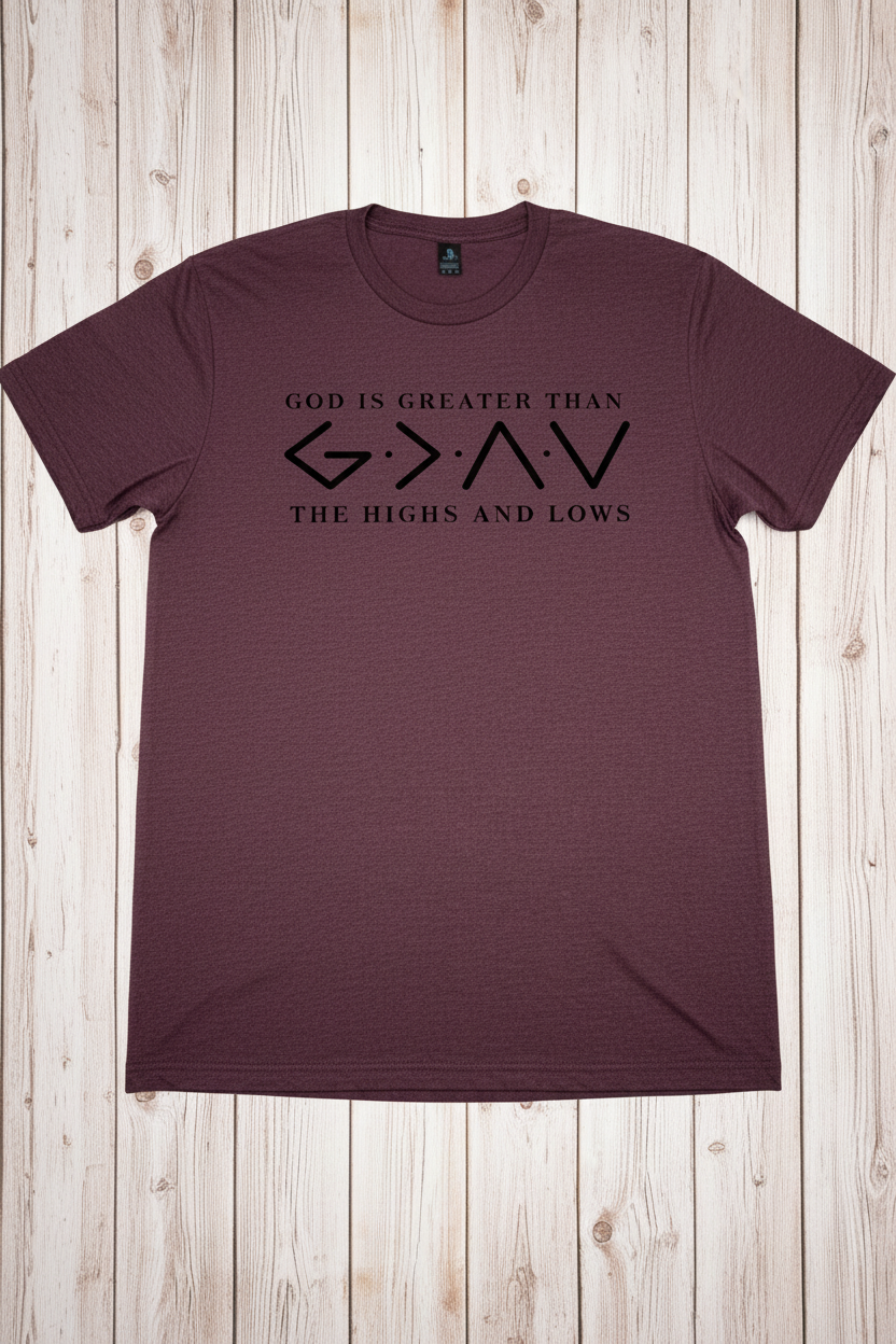 "God Is Greater Than The Highs And Lows Christian t-shirt in Heather Maroon