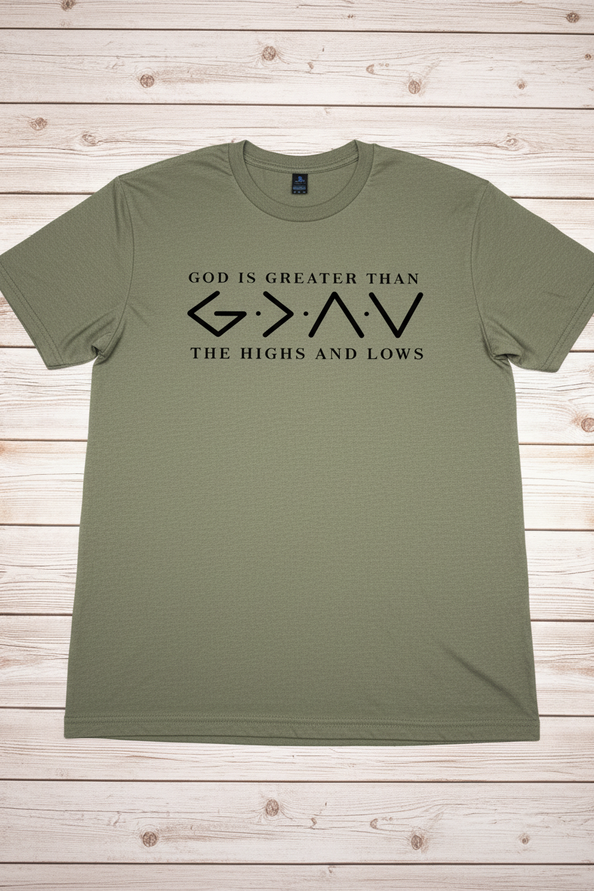 "God Is Greater Than The Highs And Lows Christian t-shirt in Heather Military Green