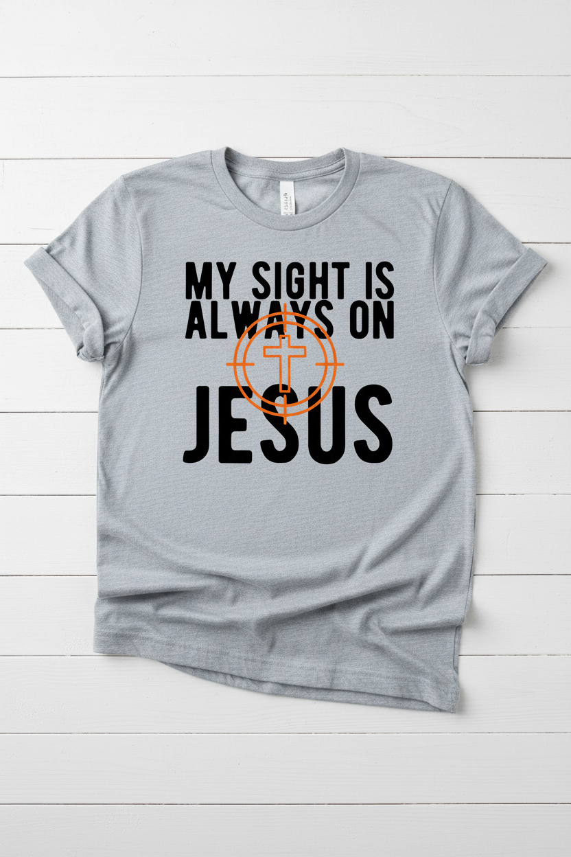  "My Sight Is Always On Jesus Christian t-shirt in Sport Grey — bold cross-scope graphic by Pressed in Faith by Anna"